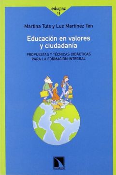 portada Educació en valors i ciutadania: propostes i tecniques didàctiques per a la formació integral (in Spanish)