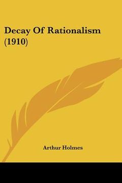 portada decay of rationalism (1910) (in English)