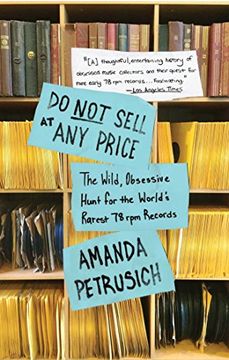 portada Do Not Sell At Any Price: The Wild, Obsessive Hunt for the World's Rarest 78rpm Records (in English)