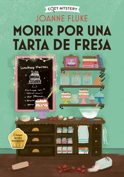portada Morir por una Tarta de Fresa (Cozy Mystery) (in Spanish)