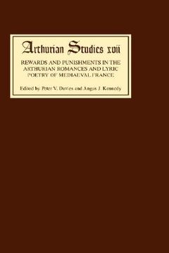 portada rewards and punishments in the arthurian romances and lyric poetry of mediaeval france