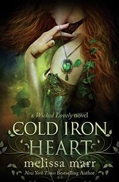portada Cold Iron Heart: A Wicked Lovely Novel (en Inglés)
