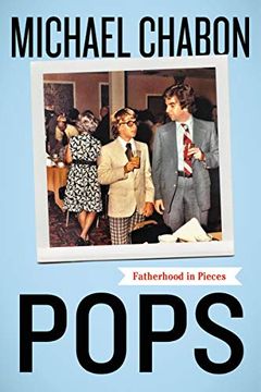 portada Pops: Fatherhood in Pieces (in English)
