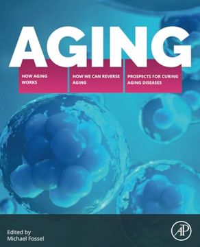 portada Aging: How Aging Works, how we Reverse Aging, and Prospects for Curing Aging Diseases (en Inglés)