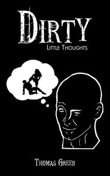 portada dirty little thoughts (en Inglés)