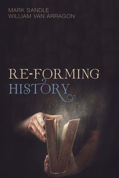 portada Re-Forming History (en Inglés)