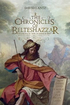 portada The Chronicles of Belteshazzar (en Inglés)