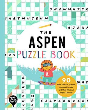 portada Aspen Puzzle Book: 90 Word Searches, Jumbles, Crossword Puzzles, and More all About Aspen, Colorado! 