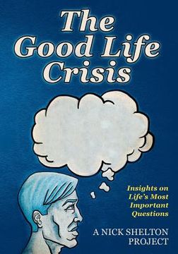 portada the good life crisis (en Inglés)