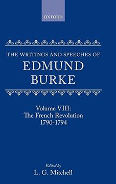 portada The Writings and Speeches of Edmund Burke: Volume Viii: The French Revolution 1790-1794 (in English)