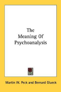 portada the meaning of psychoanalysis (in English)