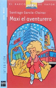 portada Maxi, el aventurero (Barco de Vapor Azul)