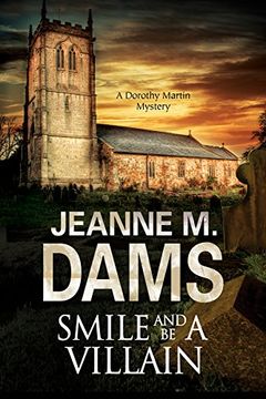 portada Smile and be a Villain: A Dorothy Martin Investigation (a Dorothy Martin Mystery) (in English)