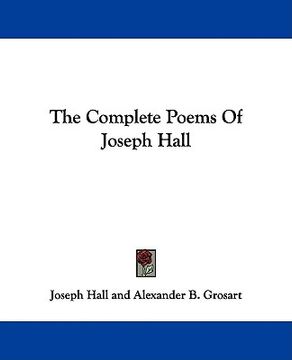 portada the complete poems of joseph hall (en Inglés)