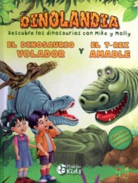 portada El Dinosaurio Volador y el T-Rex Amable (in Spanish)