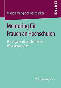 portada Mentoring für Frauen an Hochschulen: Die Organisation Informellen Wissenstransfers (in German)