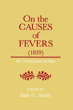 portada on the causes of fever (1839) (en Inglés)