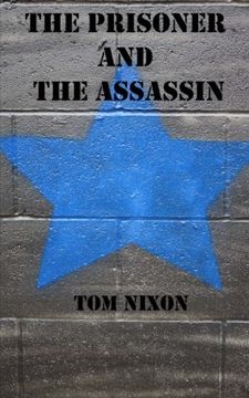 portada The Prisoner and The Assassin (America Adrift) (Volume 1)