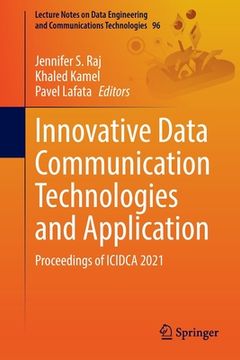 portada Innovative Data Communication Technologies and Application: Proceedings of Icidca 2021 (en Inglés)