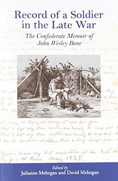 portada Record of a Soldier in the Late War: The Confederate Memoir of John Wesley Bone