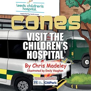 portada Cones Visit the Children's Hospital (in English)