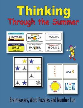 portada Thinking Through the Summer: Brainteasers, Word Puzzles and Number Fun (en Inglés)