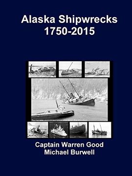 portada Alaska Shipwrecks 1750-2015 (en Inglés)