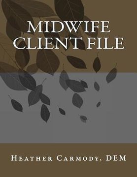 portada Midwifery Client File (in English)