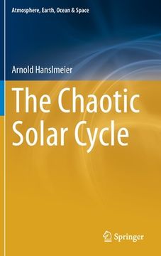 portada The Chaotic Solar Cycle (en Inglés)