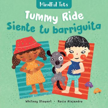 portada Mindful Tots: Tummy Ride (Bilingual Spanish & English) (en Inglés)
