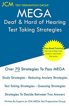 portada Mega Deaf & Hard of Hearing - Test Taking Strategies: Mega 048 Exam - Free Online Tutoring - new 2020 Edition - the Latest Strategies to Pass Your Exam. (en Inglés)