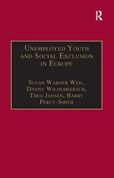 portada Unemployed Youth and Social Exclusion in Europe: Learning for Inclusion? (en Inglés)