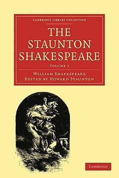 portada The Staunton Shakespeare 3 Volume Paperback Set: The Staunton Shakespeare: Volume 3 Paperback (Cambridge Library Collection - Shakespeare and Renaissance Drama) (in English)
