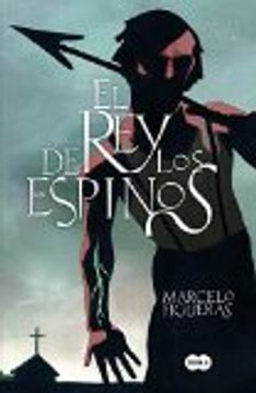 portada El Rey De Los Espinos (FUERA DE COLECCION SUMA) (in Spanish)