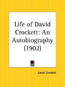 portada life of david crockett: an autobiography (in English)