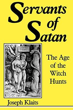 portada Servants of Satan: The age of the Witch Hunts (Midland Book, mb 422) (en Inglés)