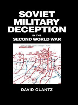 portada Soviet Military Deception in the Second World war (Soviet (Russian) Military Theory and Practice) (in English)