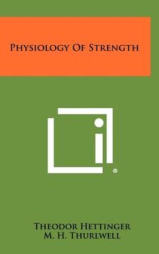 portada physiology of strength (en Inglés)