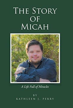 portada The Story of Micah: A Life Full of Miracles (en Inglés)
