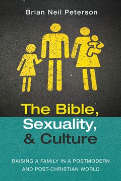 portada The Bible, Sexuality, and Culture