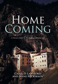 portada Home Coming: A Beary and Ti Maxumus Adventure (en Inglés)