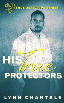 portada His True Protectors (in English)