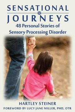 portada Sensational Journeys: 48 Personal Stories of Sensory Processing Disorder (en Inglés)