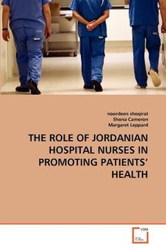 portada the role of jordanian hospital nurses in promoting patients' health (en Inglés)