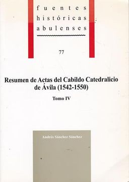 portada Resumen de Actas del Cabildo Catedralicio de Avila (1542-1550) to mo iv