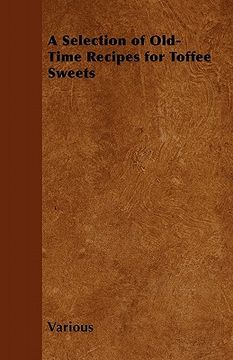 portada a selection of old-time recipes for toffee sweets