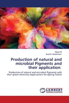 portada Production of natural and microbial Pigments and their application (en Inglés)