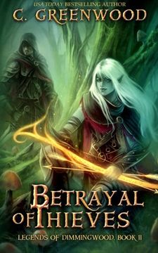 portada Betrayal of Thieves (Legends of Dimmingwood) (en Inglés)