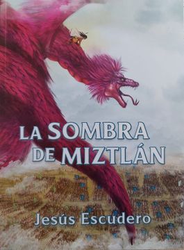 portada La sombra de Miztlán
