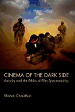 portada Cinema of the Dark Side: Atrocity and the Ethics of Film Spectatorship (in English)